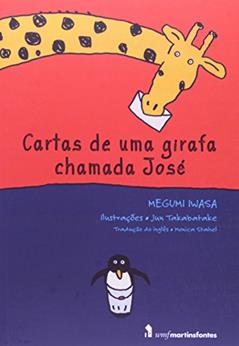 Cartas de uma girafa chamada José, do autor Megumi Iwasa
