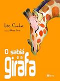 Ler O Sabiá e a Girafa, do autor Leo Cunha