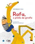 Ler RAFA, O PILOTO DE GIRAFA, do autor Henrique Vale/ Renata Lourenço(Ilustrações)