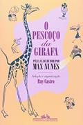 Ler O pescoço da girafa, do autor Max Nunes