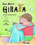 Ler Boa-noite girafa, do autor David Grossman