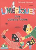 Ler Limeriques das coisas boas, do autor Tatiana Belinky