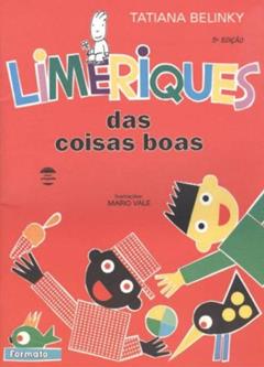 Limeriques das coisas boas, do autor Tatiana Belinky