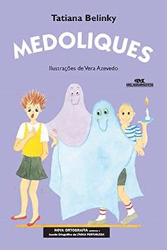 Medoliques, do autor Tatiana Belinky