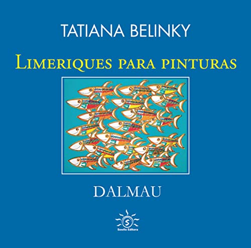 Ler Limeriques Para Pinturas. Dalmau, do autor Tatiana Belinky Dalmau