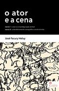 Ler O ator e a cena, do autor José Facury Heluy Ler O ator e a cena, do autor José Facury Heluy