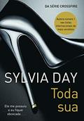 Ler Toda sua, do autor Sylvia Day Ler Toda sua, do autor Sylvia Day