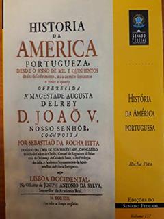 História Da América Portuguesa. -- ( Edições Do Senado Federal ; 157 ), do autor Sebastião Da Rocha Pita