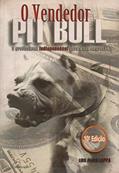 Ler O vendedor Pit Bull, do autor Luis Paulo Luppa