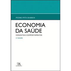 Economia da Saúde: Conceitos e Comportamentos, do autor Pedro Pita Barros