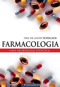 Farmacologia Usado, do autor Gustav Schellack