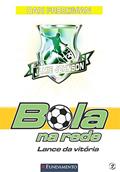 Ler Bola na Rede. Lance da Vitória - Volume 2 Usado, do autor Dan Feedman