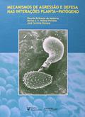 Ler Mecanismos de Agressão e Defesa nas Interações Planta. Patógeno, do autor Ricardo Brilhante de Medeiros