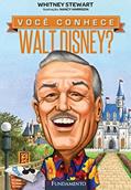 Ler Você Conhece Walt Disney?, do autor Whitney Stewart; Nancy Harrison