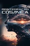 Ler Reintegração Cósmica, do autor Jan Val Ellam