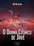 Ler O Drama Cósmico de Javé, do autor Jan Val Ellam