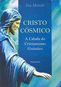 Ler Cristo Cósmico, do autor Tau Malachi Ler Cristo Cósmico, do autor Tau Malachi