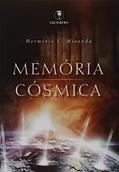 Ler Memória cósmica, do autor Herminio C. Miranda