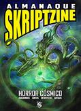 Ler Almanaque Skriptzine - Horror Cósmico, do autor Larissa Prado; Roy thomas; H. P. lovecraft Ler Almanaque Skriptzine - Horror Cósmico, do autor Larissa Prado; Roy thomas; H. P. lovecraft