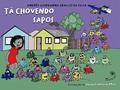 Ler Tá chovendo sapo, do autor Andréa Giordanna Araujo da Silva Ler Tá chovendo sapo, do autor Andréa Giordanna Araujo da Silva