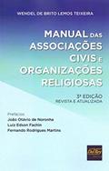 Ler Manual das Associações Civis e Organizações Religiosas, do autor Wendel de Brito Lemos Teixeira Ler Manual das Associações Civis e Organizações Religiosas, do autor Wendel de Brito Lemos Teixeira