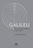 Ler Galileu - Pelo copernicanismo e pela Igreja, do autor Annibale Fantoli Ler Galileu - Pelo copernicanismo e pela Igreja, do autor Annibale Fantoli