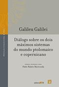 Ler Diálogo sobre os dois máximos sistemas do mundo ptolomaico e copernicano, do autor Galileu Galilei Ler Diálogo sobre os dois máximos sistemas do mundo ptolomaico e copernicano, do autor Galileu Galilei