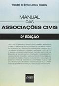 Ler Manual das Associações Civis, do autor Wendel de Brito Lemos Teixeira