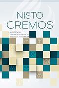 Ler Nisto Cremos, do autor Associação Ministerial da Associação Geral dos Adventistas do Sétimo Dia Ler Nisto Cremos, do autor Associação Ministerial da Associação Geral dos Adventistas do Sétimo Dia