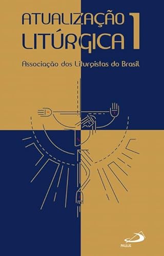 Ler Atualização Litúrgica 1, do autor Associação dos Liturgistas do Brasil Ler Atualização Litúrgica 1, do autor Associação dos Liturgistas do Brasil