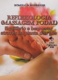Ler Reflexologia. Massagem Podal, do autor Vários Autores