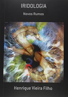 Iridologia, do autor Henrique Vieira Filho