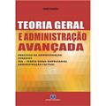 Ler Teoria Geral e Administração Avançada: Processo da Administração, Cenários, TGE - Teoria Geral Empresarial e Administração Factual, do autor Mario Manhães