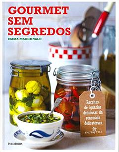 GOURMET SEM SEGREDOS, do autor EMMA MACDONALD
