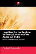 Ler Legalização do Regime de Preços Mínimos de Apoio na Índia: Um foco nas Repercussões Prováveis, do autor Prashant Deshpande Ler Legalização do Regime de Preços Mínimos de Apoio na Índia: Um foco nas Repercussões Prováveis, do autor Prashant Deshpande