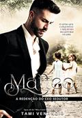 Ler MATTEO : A Redenção Do CEO Sedutor (Os Marques Livro 2), do autor Tami Venâncio Ler MATTEO : A Redenção Do CEO Sedutor (Os Marques Livro 2), do autor Tami Venâncio