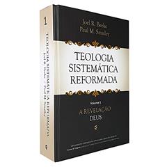 Teologia Sistemática Reformada - Volume 1, do autor Joel R. Beeke
