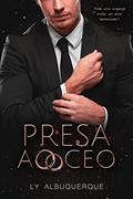 Ler PRESA AO CEO, do autor Ly Albuquerque