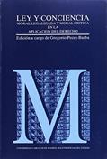 Ler Ley y conciencia. Moral legalizada y moral crítica en la aplicación derecho: 1, do autor Rafael de Asís Roig; Gregorio Peces-Barba Martínez