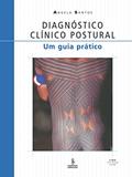 Ler Diagnóstico clínico postural: um guia prático, do autor Angela Santos