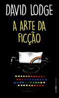 Ler A Arte da Ficção, do autor David Lodge