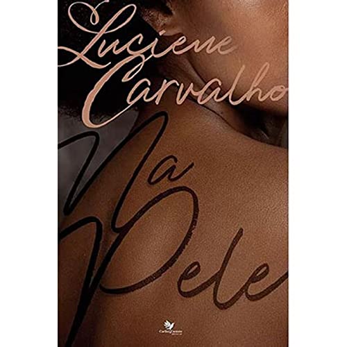 Ler NA PELE, do autor Luciene Carvalho