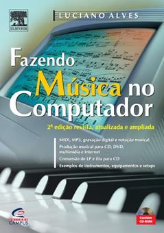 Fazendo Música no Computador, do autor Luciano Alves