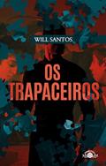 Ler Os Trapaceiros, do autor Will Santos