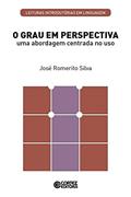 Ler O grau em perspectiva: uma abordagem centrada ao uso, do autor José Romerito Silva Ler O grau em perspectiva: uma abordagem centrada ao uso, do autor José Romerito Silva