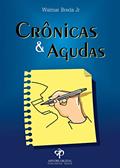 Ler Crônicas e Agudas, do autor Walmar Breda Jr