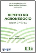 Ler Direito Do Agronegócio - Teoria E Prática, do autor Lucas Monteiro De Souza; Rafael molinari Rodrigues