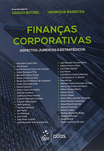Ler Finanças Corporativas - Aspectos Jurídicos E Estratégicos, do autor Sérgio Botrel Ler Finanças Corporativas - Aspectos Jurídicos E Estratégicos, do autor Sérgio Botrel