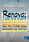 Ler Renovo: o Poder de se Reinventar, do autor FERNANDO MORAES
