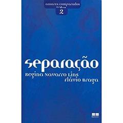 Separação, do autor Regina Navarro Lins; Flávio Braga